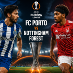 FC Porto vs Nottingham Forest Uefa Europa League