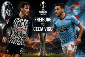 Freiburg vs Celta Vigo UEfa Europa League