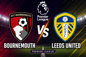 Bournemouth Vs Leeds United English Premier League match Preview
