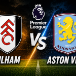 fulham-vs-aston-villa-prediction-today.png