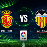 Mallorca vs Valencia prediction La Liga betting tips and correct score