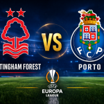 Nottingham Forest vs Porto Europa League match preview