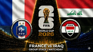 France vs Iraq FIFA World Cup 2026 Group I match preview