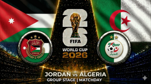 Jordan vs Algeria FIFA World Cup 2026 Group J match preview featuring Riyad Mahrez and Musa Al-Taamari