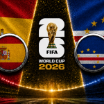 Spain vs Cape Verde FIFA World Cup 2026 preview