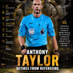 Anthony Taylor officiating his final match before announcing retirement after the FIFA World Cup 2026.