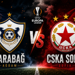 Qarabag vs CSKA Sofia prediction, betting tips and UEFA Europa League qualifying preview.