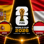 Spain vs Austria prediction, betting tips and FIFA World Cup 2026 Round of 32 preview.