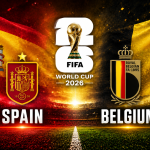 Spain vs Belgium prediction, betting tips and FIFA World Cup 2026 quarter-final preview.